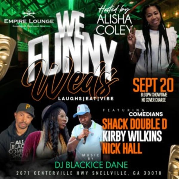 Promotional poster for "We Funny Wednesdays" comedy show at Empire Lounge, featuring comedians and DJ Blackice Dane.