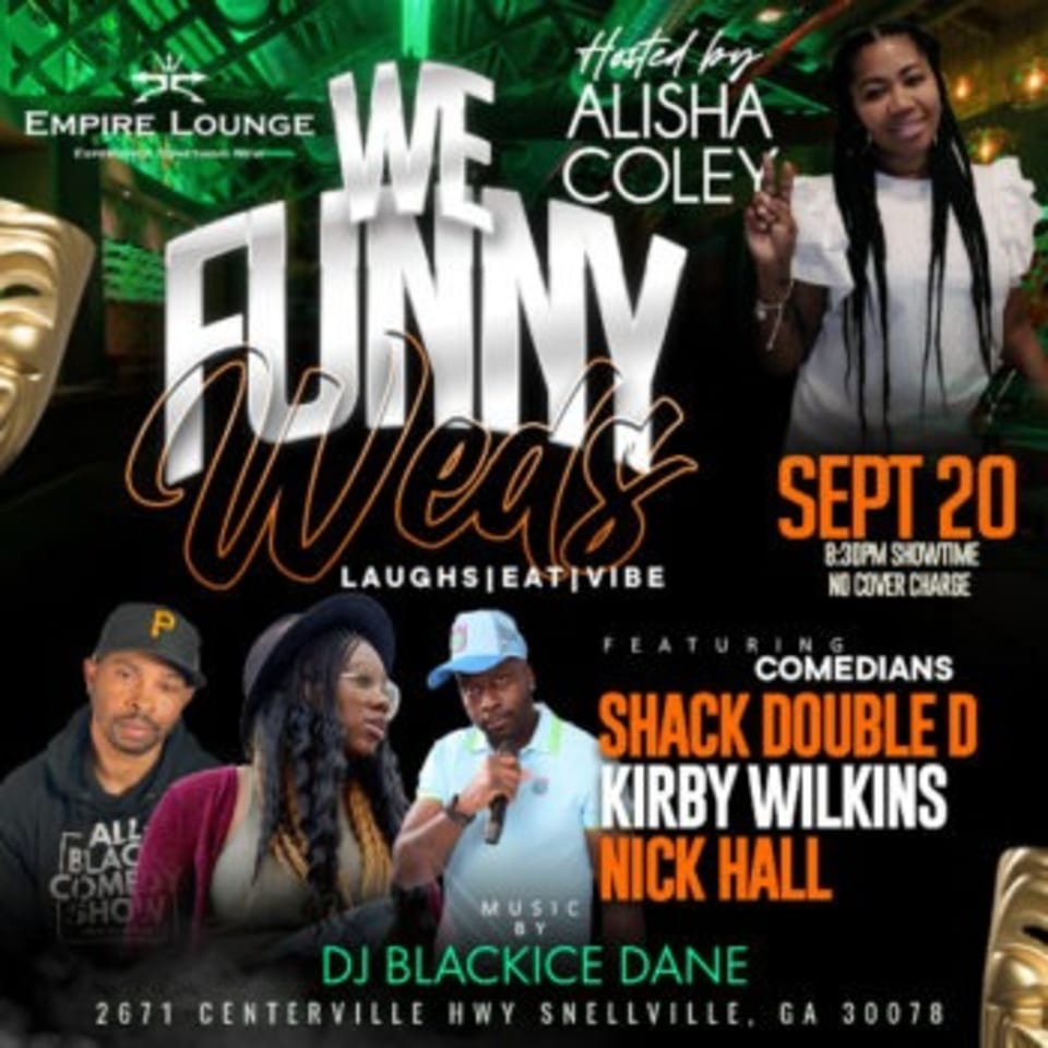 Promotional poster for "We Funny Wednesdays" comedy show at Empire Lounge, featuring comedians and DJ Blackice Dane.