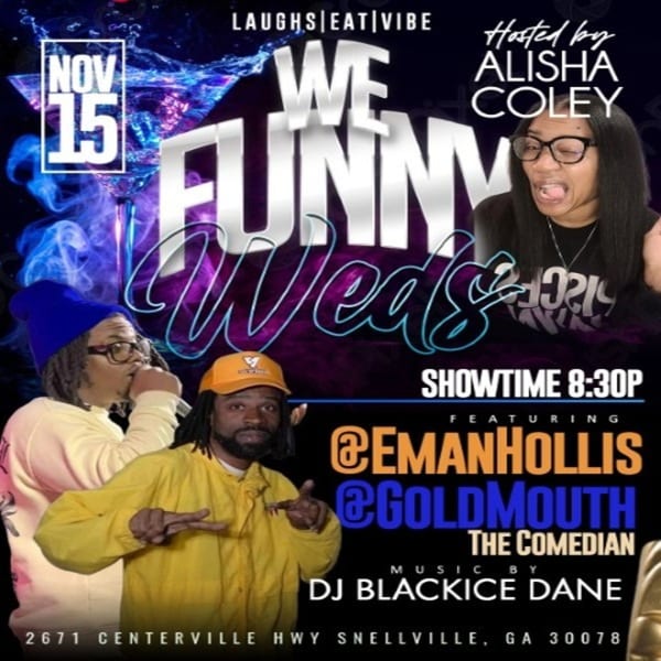 Promotional flyer for "We Funny Weds" comedy show at Empire Lounge, featuring three comedians and event details.