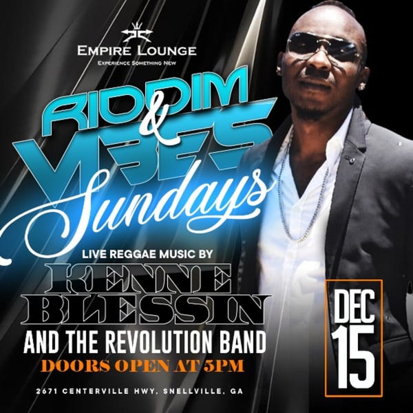Promotional poster for Empire Lounge's "Riddim & Vibes Sundays" featuring Kenny Blessin and The Revolution Band.